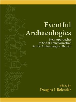 cover image of Eventful Archaeologies